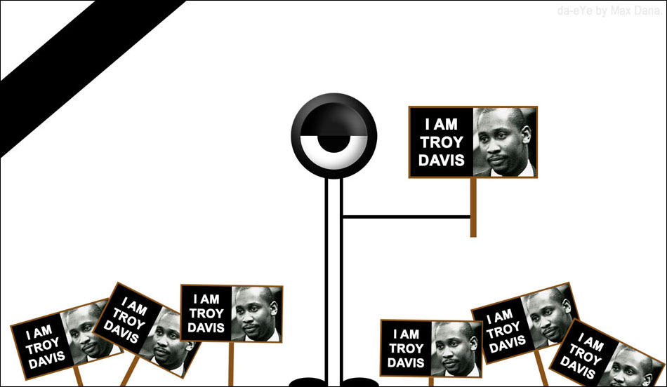 da-eye says: 'I am Troy Davis'